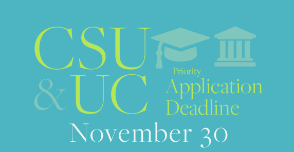 CSU and UC Applications Due
