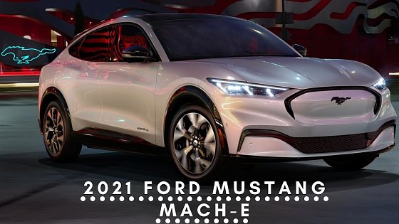 2021 Mustang Mach E